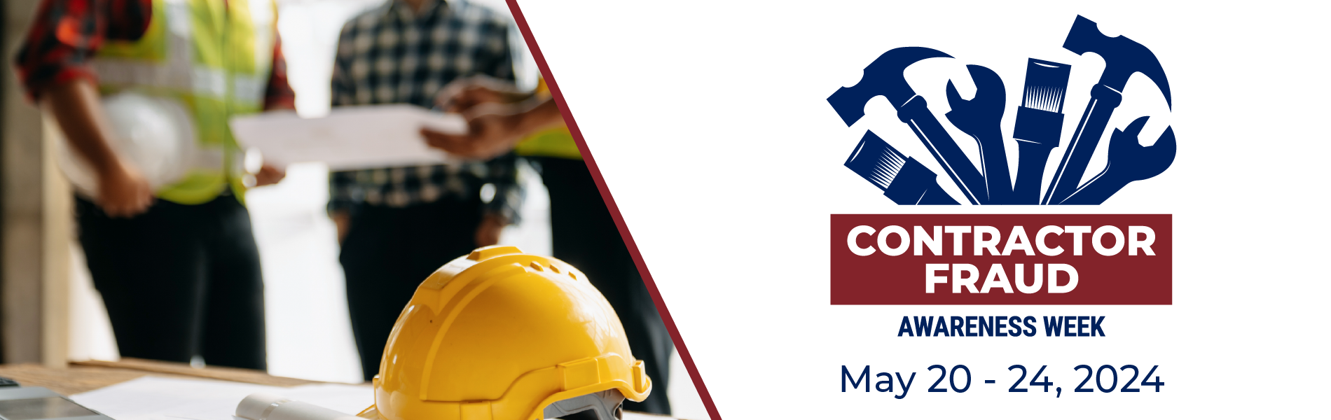 Contractor Fraud Awareness Week May 20 - 24, 2024